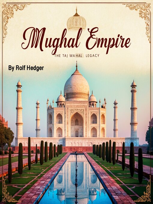Title details for Mughal Empire by Rolf Hedger - Wait list